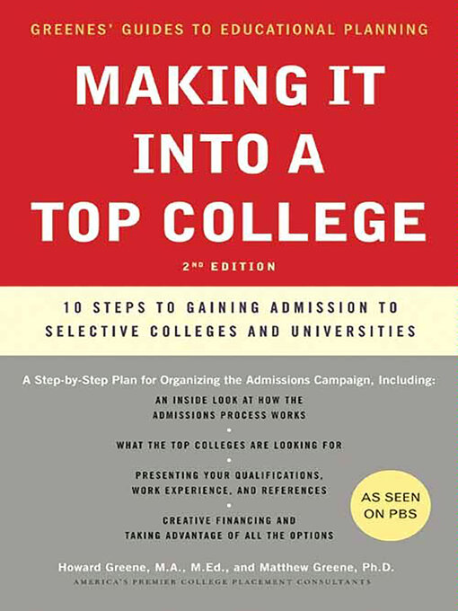 Title details for Making It into a Top College by Howard Greene - Available